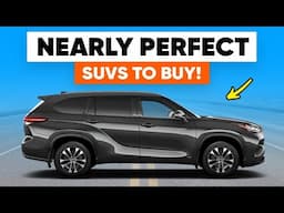 7 Nearly PERFECT SUVs - FORGET All Others! (Consumer Reports Approved)