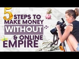 How to Make Money With Your Photography (WITHOUT Social Media)