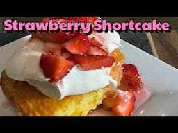 Easy Strawberry Shortcake Recipe