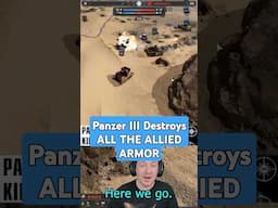 Panzer III Blitz Wipes Entire Allied Armored Force #companyofheroes3 #gaming
