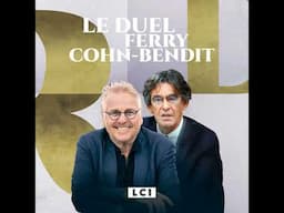 Le Duel Ferry - Cohn Bendit du dimanche 15 juin 2025