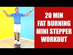 20-Minute Fat Burning Mini Stepper Workout with Dumbbells🔥200 Calories🔥