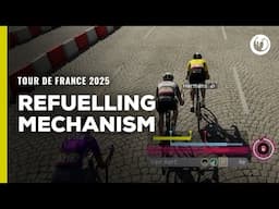 Tour de France 2025 | The Refuelling Mechanism