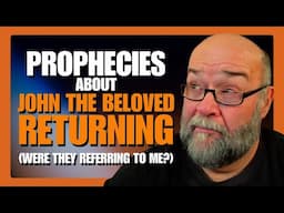 Am I the One They Spoke Of?! The Return of John the Beloved and the Mission to Awaken Love