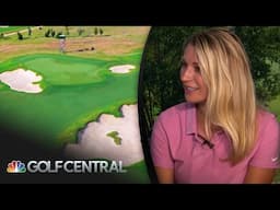 Fields Ranch at PGA Frisco preview for KPMG Women's PGA Championship | Golf Central | Golf Channel