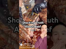 The Shocking Truth About Beef