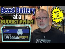 GREAT DEAL on a Very Well-Built WattCycle 12V 200Ah LFP Battery, also mistakes were made...by me!