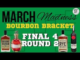 Bourbon Bracket Single Barrel Final 4 Round 2 - Who Will Win?
