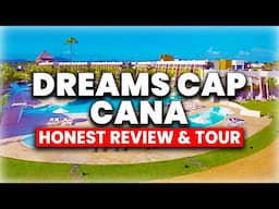 NEW | Dreams Cap Cana Punta Cana 2025 (HONEST Review & Full Tour)