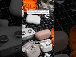Best Wireless Earbuds 2025, Ranked! Top Picks for Noise Cancellation #wireless earbuds #airpods