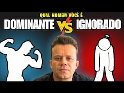 3 TIPOS DE HOMENS DOMINANTE E 1 QUE É IGNORADO | By Thiago Queiroz