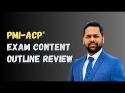 PMI-ACP® Exam Content Outline (ECO) Explained | Domains, Tasks, and Enablers