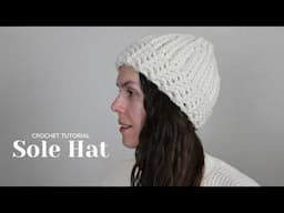 How to Crochet an Easy Chunky Knit-Like Ribbed Hat | Full Tutorial + Written Instructions | Sole Hat