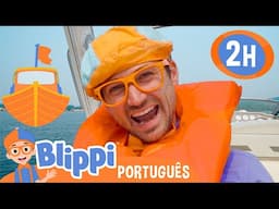 Blippi Aprende TUDO Sobre Barcos! | 2 HORAS DO BLIPPI BRASIL! | Vídeos Educativos para Crianças