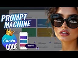 Build a Full-Blown Prompt Website With Zero Coding Skills (Canva Code)