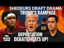 Shedeur’s Draft Drama, Trump’s Rampage, and the Deportation Debate Heats Up!