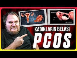 İnsanları Kısırlaştıran PCOS Neden Var?