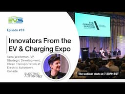 EV Trends & Innovations at the EV & Charging Expo