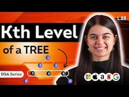 Kth Level of a Binary Tree | DSA Series : L.88