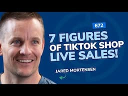 7 Figures of TikTok Shop Live Sales! | SSP #672