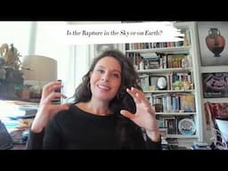 Is the Rapture in the Sky or on Earth?