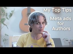 Meta Ads for Authors: My Top Tips