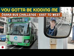 Bewilderment & frustration: An Osaka bus adventure