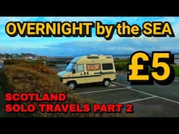 WHAT A PLACE! Arriving in SCOTLAND. SOLO FEMALE in a CAMPERVAN. Pt 2. OVERNIGHT in FIFE. Limekilns.