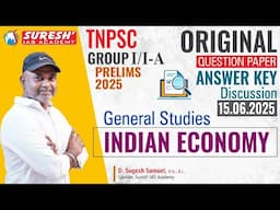 TNPSC GROUP -I 2025 | ECONOMICS | ANSWER KEY EXPLANATION | Mr. D. Sugesh Samuel | Suresh IAS Academy