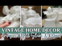 Shopping for Vintage Home Decor | Lots of Milk Glass!