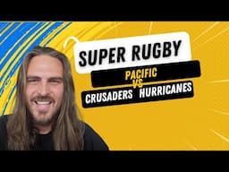 Super Rugby Pacific - Crusaders vs Hurricanes Round 1 15/02/2025