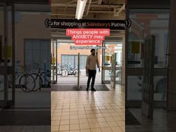 ANXIETY in the SUPERMARKET