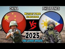 China vs Philippines Military Power Comparison 2025 | Philippines vs China Military Power 2025