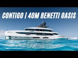 The CONTIGO Experience: 2024 40M Benetti Oasis