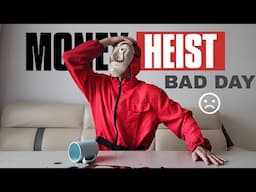 Money Heist and his Bad Day!! 🙁 (Crazy Parkour Action)