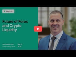 Future of Forex and Crypto Liquidity | Forex Traders Summit Dubai 2025 | Keynote Speech