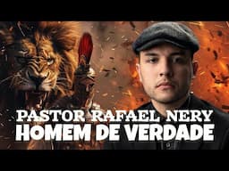 HOMEM DE VERDADE | Cortes do Pastor Rafael Nery