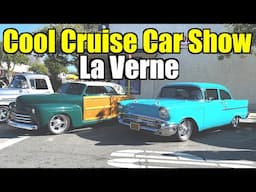 La Verne Cool Cruise 2025 - Classic Car Show