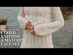 KNIT CHALLENGE: I Tried To Knit a Matching Set Lace Set