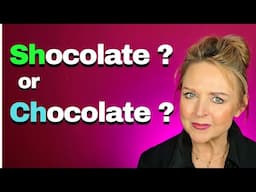 The CORRECT Way to Pronounce Chocolate & Champagne - ALL LEVELS