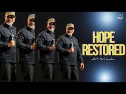 Hope Restored - Pastor Mark Tamaleaa