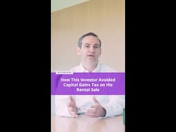 How This Investor Deferred Capital Gains Tax on His Rental Sale