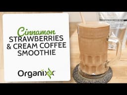 Cinnamon Strawberries & Cream Coffee Smoothie