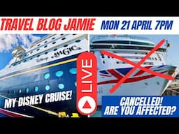 Monday Night LIVE with Travel Blog Jamie - my Disney Cruise,  P&O Cancel Cruise last minute & Q&A!