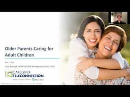 Older Parents Caring for Adult Children with Elliot M. Sklar & Lucy Barylak April 2, 2025
