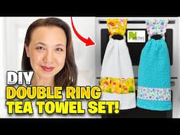 DIY Double Ring Tea Towel Set | Easy Sewing Project -2 Styles!