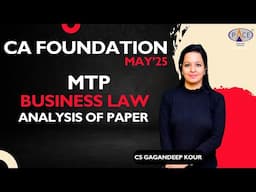 CA Foundation | MTP - Business Law Paper Discussion | Full Paper Analysis & Tips to Score High| PACE