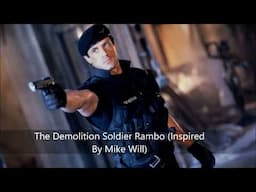 The Demolition Man Soldier X Rambo (Inspired By Mike Will) Original Beat Stylez-T [Lease or Buy!!!]