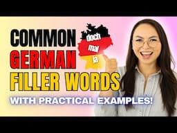 Common German Filler Words (with Practical Examples!)