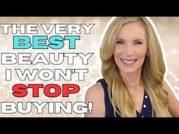 Beauty Products that are so Amazing I Repurchased!